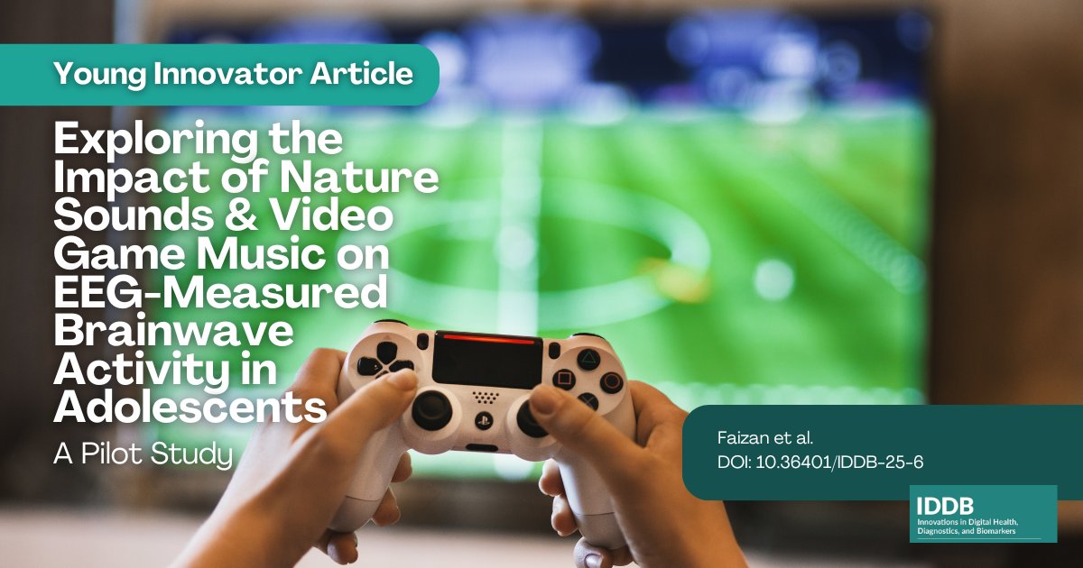 EditorsIddb's tweet photo. New young innovator article "Exploring the Impact of Nature Sounds and Video Game Music on EEG-Measured Brainwave Activity in Adolescents: A Pilot Study" by Faizan et al. https://t.co/GS9tnoq6rQ #braincomputerinterface #BCI #EEG #pilotstudy #IDDB https://t.co/VkKrqIGLPK