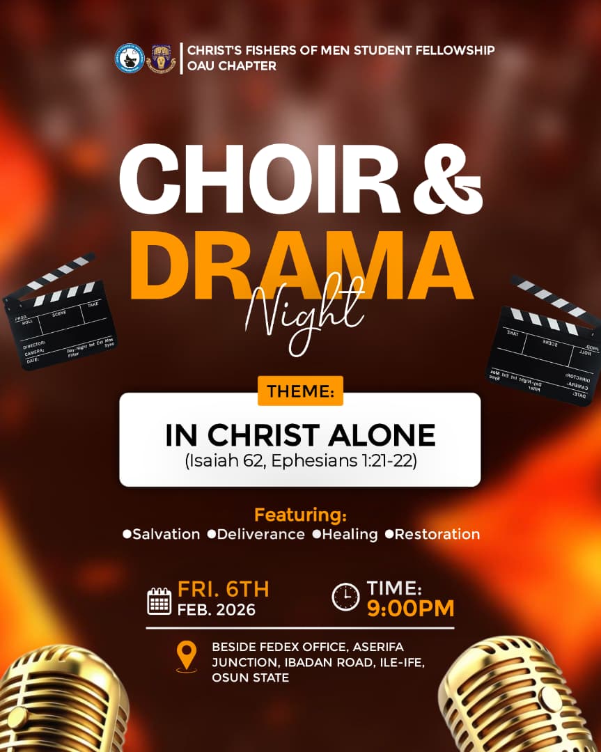 It's 3 DAYS TO CHOIR AND DRAMA NIGHT'26 🤩🤩💃💃

Get ready for a night of worship expressed through song and drama. A moment to encounter God in a different way. 😇😇

 DATE: Friday, 6th February, 2026. 
 TIME: 9pm
 VENUE: Beside Fedex Office, Aserifa Junction, Ibadan road.