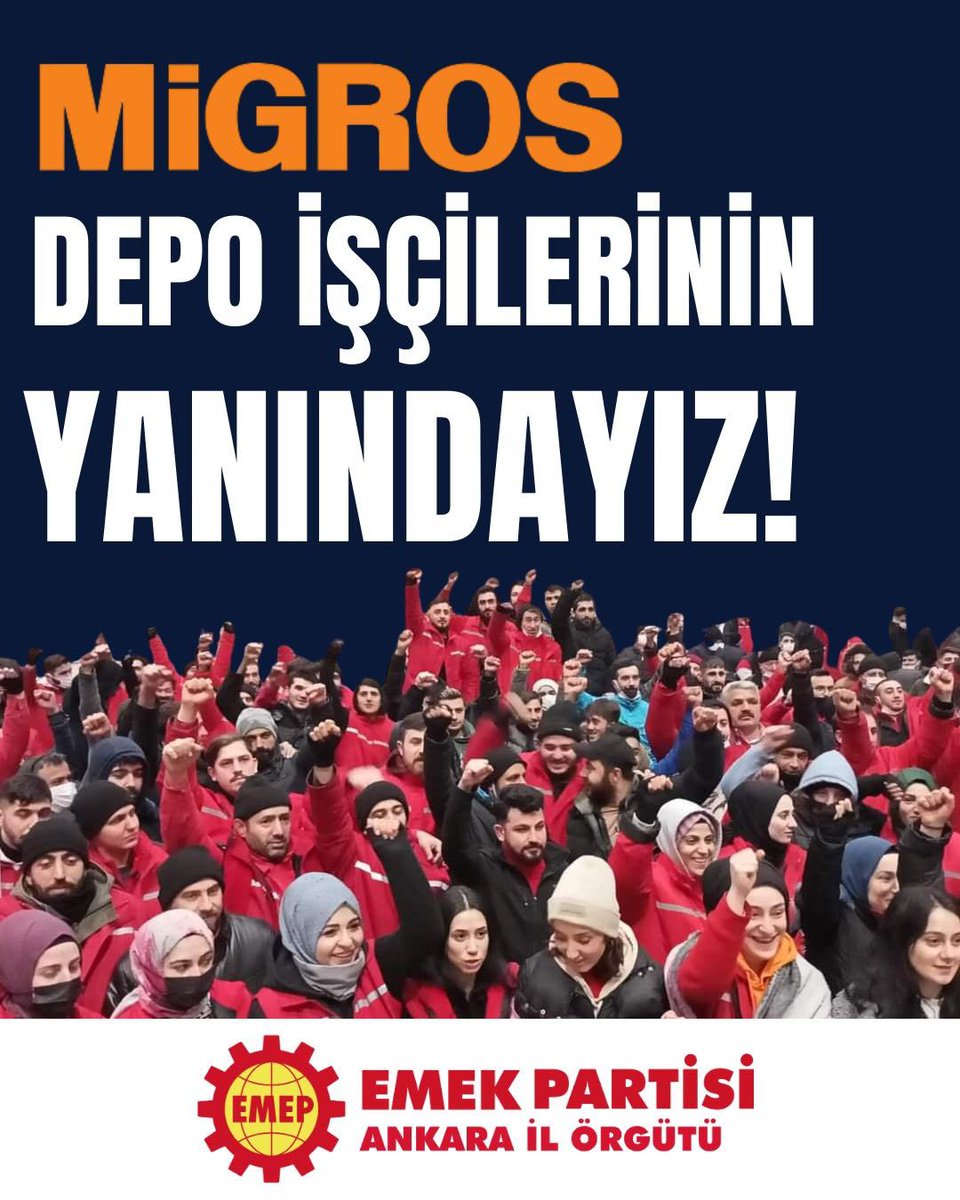 emekpartisi06's tweet photo. Ankara işçi ve emekçileri ile Migros depo işçilerinin mücadelesi birdir. Gücümüz birliğimizden gelir! https://t.co/Q2p9tbBV0b