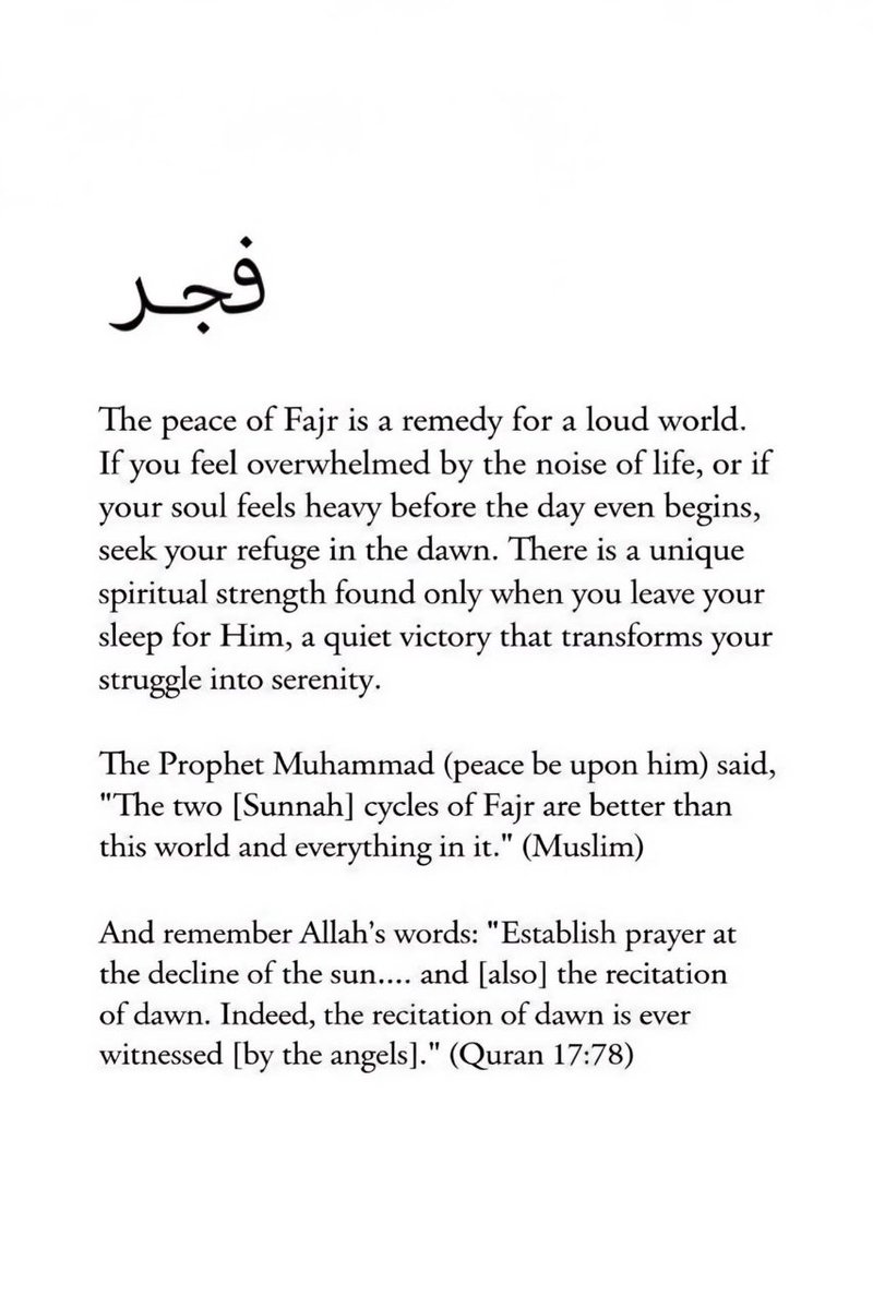 The peace of Fajr is a remedy for a loud world.
