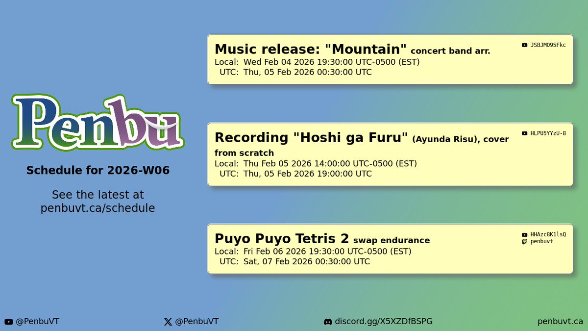 PenbuVT's tweet photo. Schedule for this week, 2026-W06! We're finally releasing "Mountain", and we'll have a 10+ hour cover recording session the day after (starting earlier to accommodate).
See the times in your local timezone: https://t.co/QB8GTmv6gm
#PenbuVT https://t.co/r7pTgqaTeW