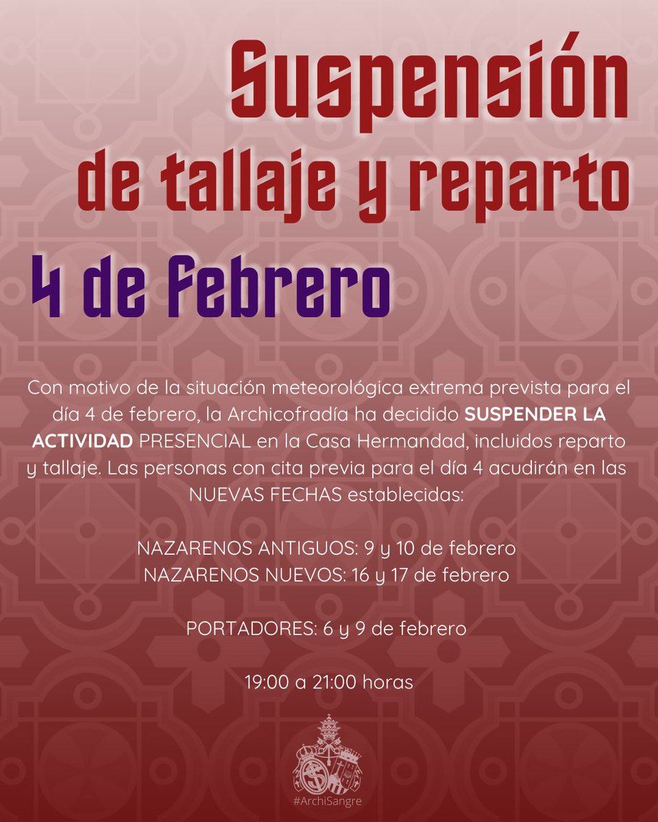 AVISO ⚠️ | Ante la situación meteorológica extrema para mañana, 4 de febrero, #ArchiSangre SUSPENDE su actividad presencial en la Casa Hdad.

🗓 Las personas con cita previa para el 4 de febrero, deben obtener OTRA CITA en alguna de las NUEVAS FECHAS habilitadas ⬇️

#CofradíasMLG