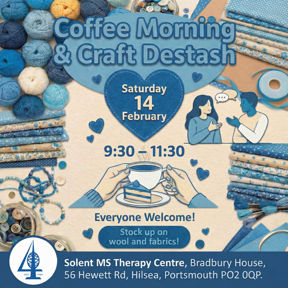 SolentMSTherapy's tweet photo. Coffee Morning and Craft Destash at the Centre

Saturday 14 February 9:30 - 11:30

Everyone welcome!

#craft #craftdestash #destash #coffeemorning #charity #fundraiser #fundraising #localcharity #portsmouth https://t.co/fRhPUdfg9Q