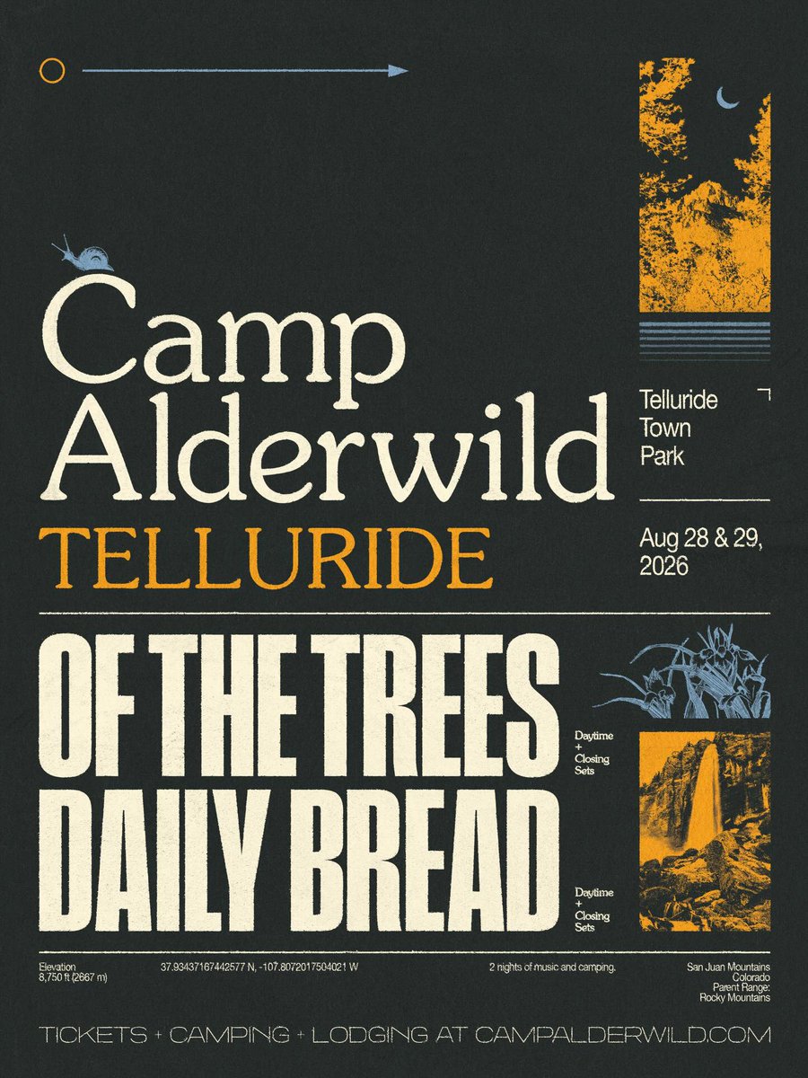 Of The Trees + Daily Bread will co-headline Camp Alderwild this August in Telluride — each playing two sets — one daytime and one closing. 🌲🏔️🍞