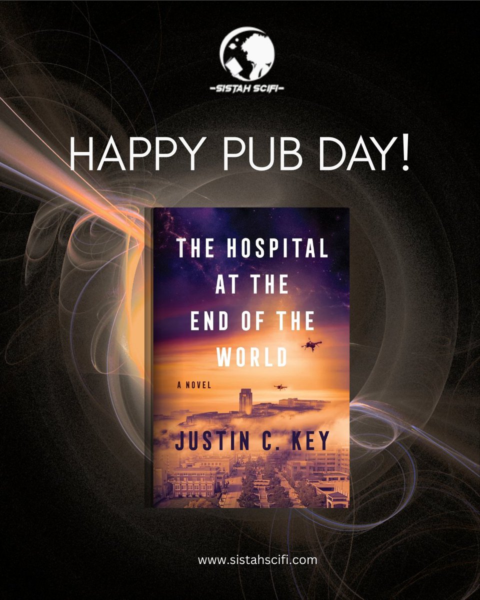 SistahSciFi's tweet photo. 🎉 Pub Day! 🎉

The Hospital at the End of the World by Justin C. Key is officially out.

📚 Get your copy at: https://t.co/39hWGwQ8sr / https://t.co/sjAWZgC4iz or request it at your #locallibrary.

#SistahScifi #PubDay #TheHospitalAtTheEndOfTheWorld #JustinCKey #Library https://t.co/CinkJUVaiO