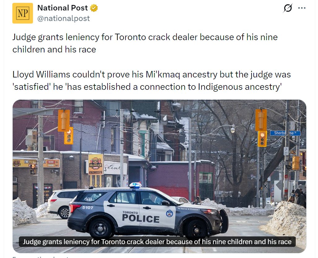 🚨NEW - THE MOST CANADIAN STORY OF ALL TIME

Canadian judge knocks 33% off of the sentence 

of crack dealer Lloyd Williams

who was caught selling three times over the course of ten months, and let out on bail

because he claims to be a Black Mi’kmaq Native

and has 9 children