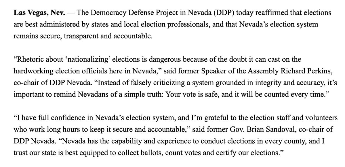 NV's ex-GOP Gov. Brian Sandoval and ex Dem Speaker Richard Perkins respond to Trump's dangerous suggestion elections should be nationalized, which he will try to use to affect 2026 balloting. Good for them and sign of the times others are ignoring this unconstitutional gambit.