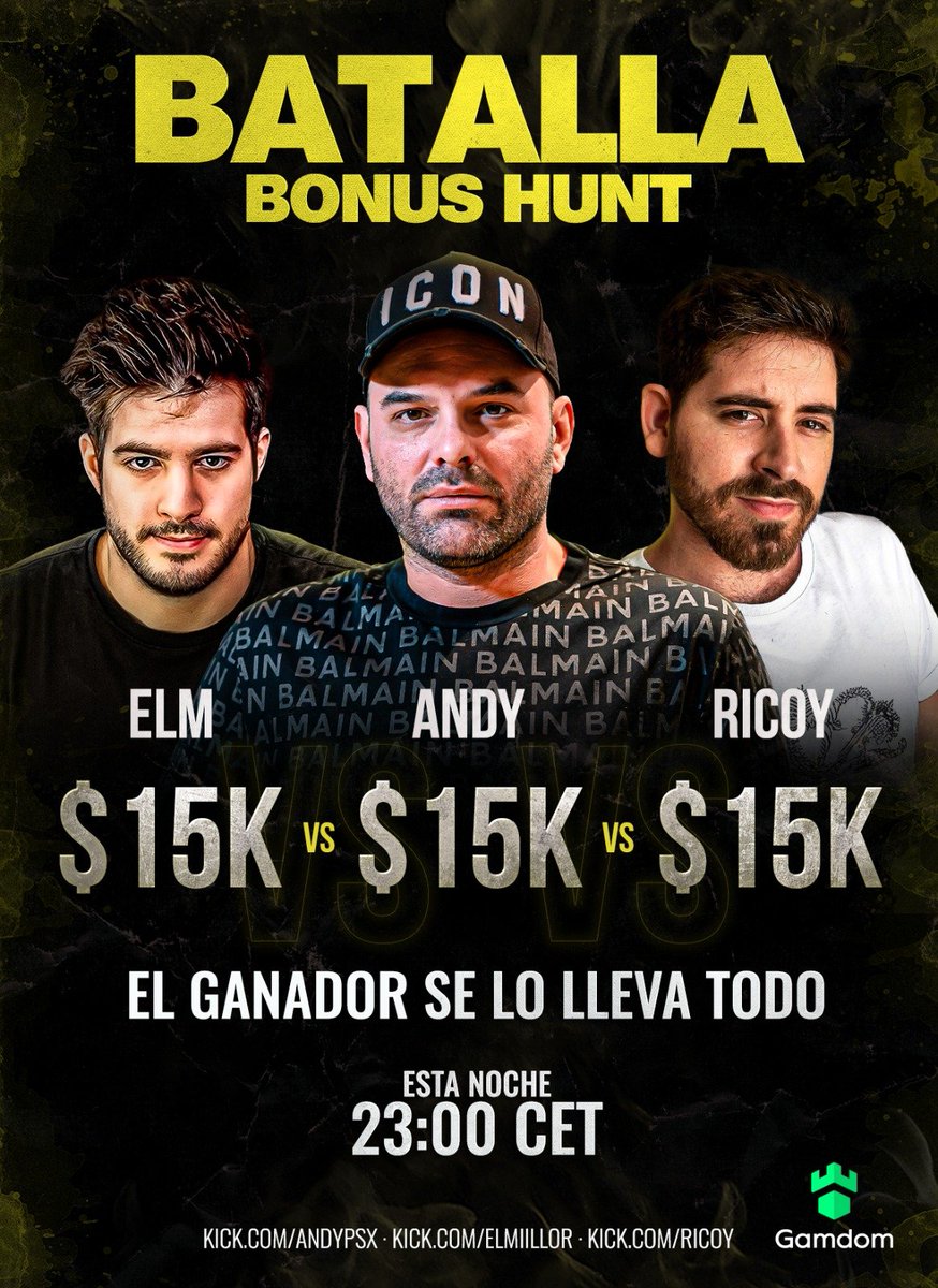 🔥 BONUS HUNT BATTLE 🔥
$15.000 cada uno 💸 ($45.000 total)
🏆 EL QUE GANE SE LO LLEVA TODO
🕚 Esta noche 23:00 CET: ELM vs ANDY vs RICOY

🎁 SORTEO EN X: $1.000 (10 premios de $100)
✅ Para entrar: RT + Like + ID de gamdom, comenta tu ganador (ELM/ANDY/RICOY)

Links de los