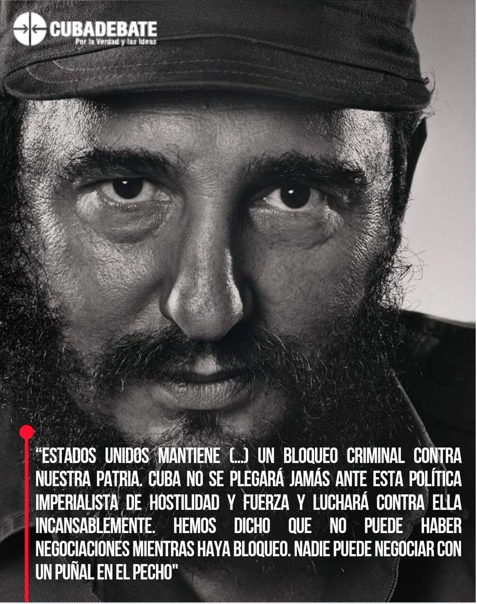 🇨🇺 Fidel Castro Ruz sobre el bloqueo de Estados Unidos a Cuba