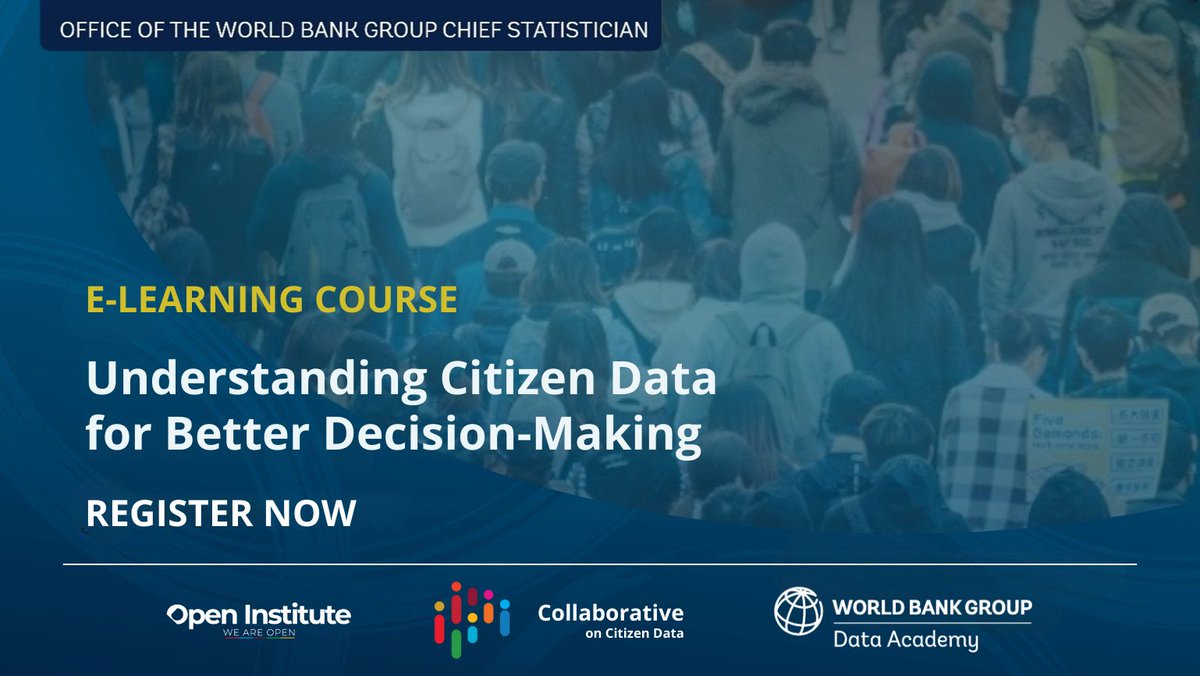 WBGPubs's tweet photo. How can #CitizenData make decision-making more inclusive & collaborative?
Register for the free Understanding Citizen Data for Better Decision-Making eLearning course by @WorldBank Data Academy, @UNStats, @Open_Institute & Collaborative on Citizen Data: https://t.co/Ydtt17yuWP https://t.co/xVxNIIhMBG