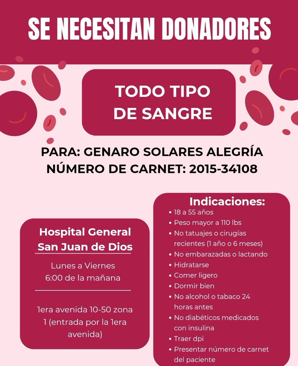 Se necesitan 2 donadores de sangre para un ancianito en el San Juan de Dios, sin esos donadores no lo pueden operar.

Él no tiene hijos, vive solo y se le está complicando conseguir los donantes. 

Puede ser cualquier tipo de sangre.

Me pueden escribir por Dm.
.