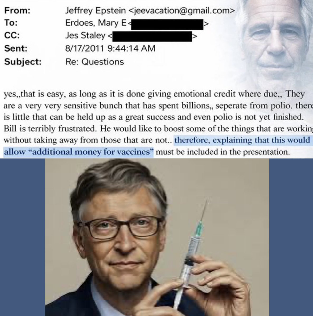 Jeffrey Epstein discusses Bill Gates and his Vaccine Cartel. 

“Therefore, explaining that this would allow ‘additional money for vaccines’…” 

TEST EVERY VIAL IMMEDIATELY. No one should be taking a ‘product’ promoted by Child Traffickers.