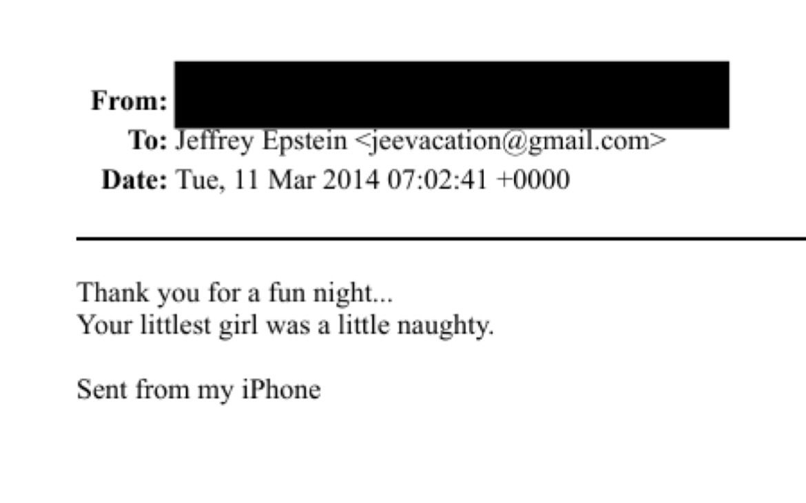 LineintheStreet's tweet photo. From the Epstein files

“Thank you for a fun night …
Your littlest girl was a little naughty”

Sender’s name redacted

To see this document for yourself go to Epstein document  site and enter the search term, “littlest girl” https://t.co/gkEI4JbTy1