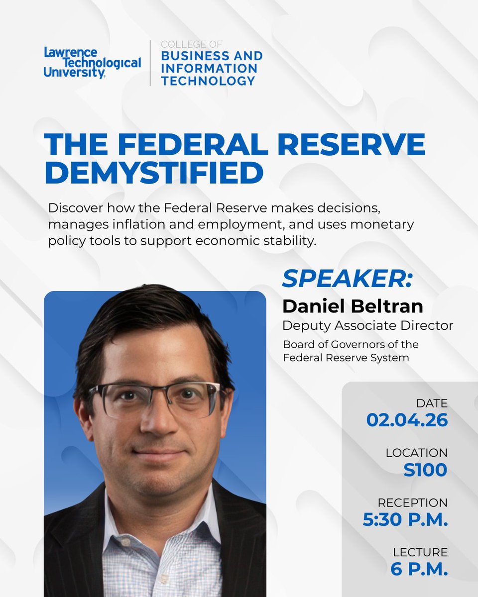 BusitSrm's tweet photo. Join the LTU College of Business and IT tomorrow, Feb. 4, for a guest lecture on the Federal Reserve, featuring speaker Daniel Beltran, deputy associate director at the Board of Governors of the Federal Reserve System. 💸

Register today ➡️ https://t.co/trkLEj781f

#WeAreLTU https://t.co/HvgIBVe0TR