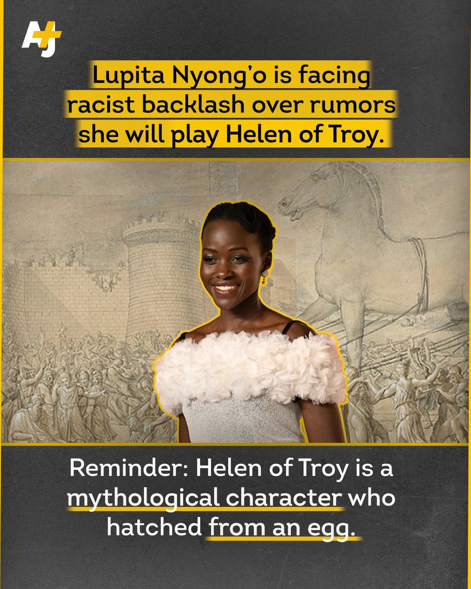 ajplus's tweet photo. Lupita Nyong’o is facing racist backlash over rumors she will play Helen of Troy. 

Reminder: Helen of Troy is a mythological character who hatched from an egg. https://t.co/K9lcfC0vnq