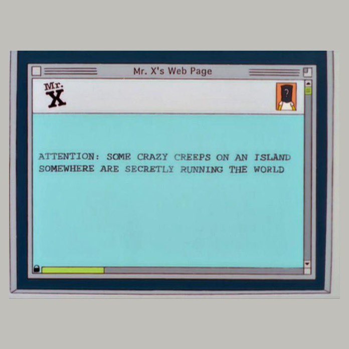 Kbronproyectado's tweet image. En un capítulo de los simpsons Homero se hacía llamar Mr X para advertir al internet que unos loquitos en una isla controlan el mundo en secreto