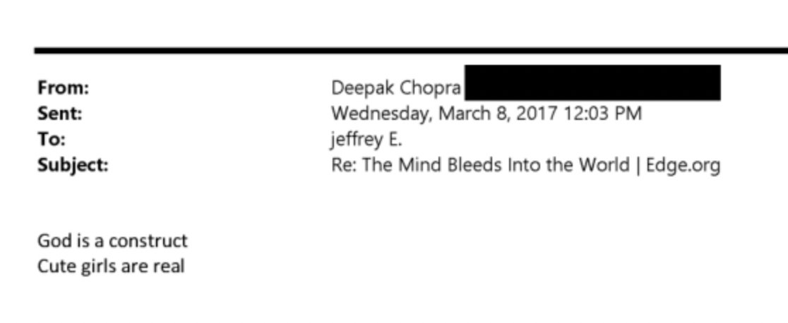 "God is a construct. Cute girls are real." - Deepak Chopra
