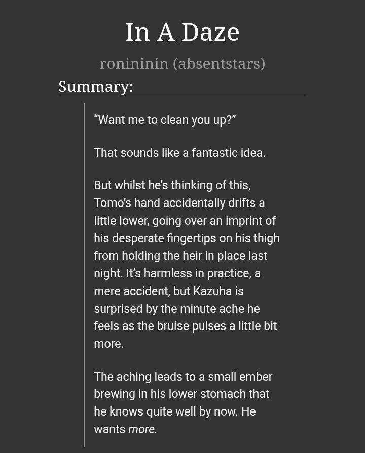 absentstarss's tweet photo. IN A DAZE 
E-rated ; 4.1k words ; not beta read
trans!kazuha — day 3: "i need to feel you. i need you."

"Can you show me how I’m to be cleaned, my love?” 
"Of course, Kazu-hime. Anything for you."

#tomozuhaweek2025NSFW #tomokazu #tomozuha 

🔗 https://t.co/aCAkejlAIB https://t.co/TN6ddkaWn1