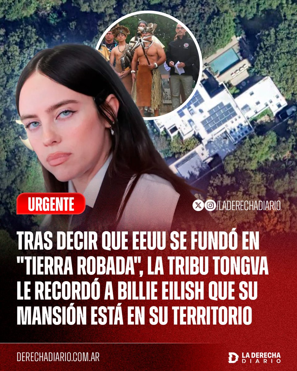 laderechadiario's tweet image. 🚨🇺🇸 | EXPUESTA: Tras decir que Trump no debe deportar inmigrantes porque "Estados Unidos se fundó en tierra robada", la tribu Tongva le recordó a la cantante Billie Eilish que su mansión de California está dentro de su territorio, y le exigieron que se los devuelva.