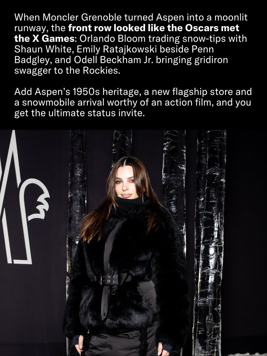 manofmany's tweet image. Adrien Brody, Orlando Bloom, Jennie Kim, Shaun White, Emily Ratajkowski and a dozen more hit Moncler Grenoble’s midnight runway, proving puffer glamour plays at 8,000 ft. From gondola jams to snowmobile drop-offs, this was peak celebrity style.

#moncler #grenoble #aspen