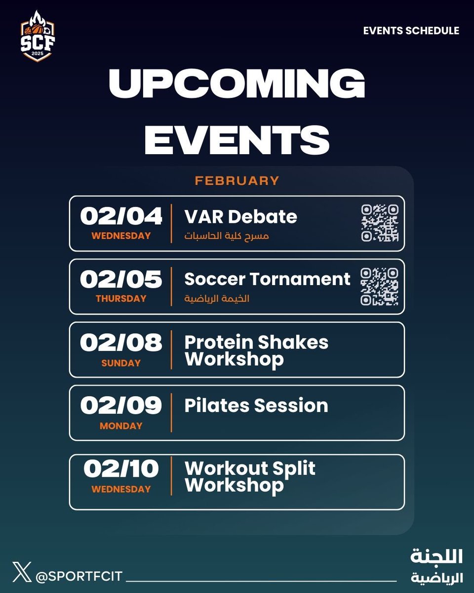 SportFCIT's tweet photo. 📅 جدول فعاليات فبراير جاهز! فعاليات قوية وحماس طول الشهر ⚽️🎤 لا تفوتون: مناظرة VAR، بطولة كرة القدم، وورش رياضية متنوعة 🔥
📌 التفاصيل والتسجيل عبر الـQR بكل إعلان
 #اللجنة_الرياضية | #SCF | #فعاليات_فبراير https://t.co/BfPxL7gbaA
