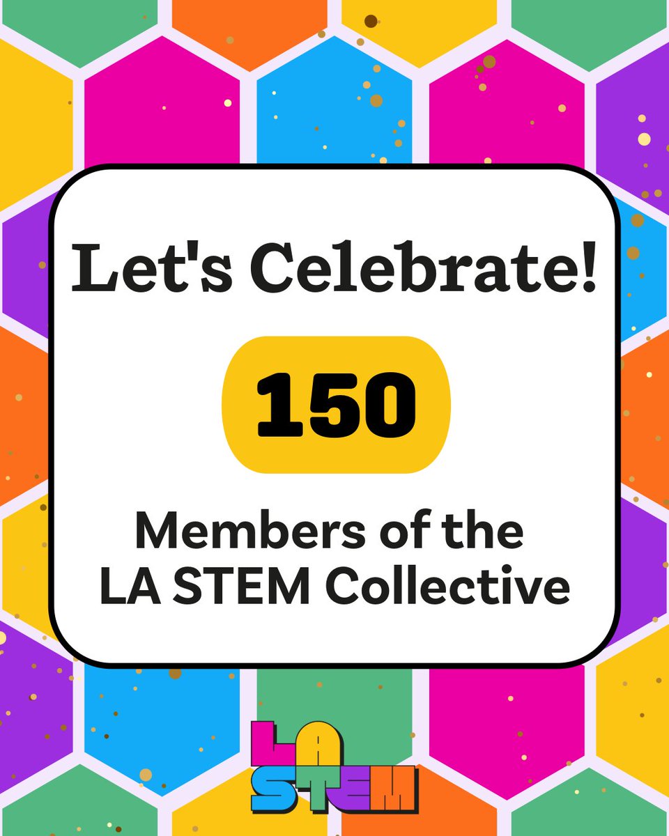 LASTEMCollectiv's tweet photo. We've reached #150members! What an exciting #milestone -- we're connecting #STEM organizations around #LACounty to build more #opportunities for STEM #learning.

Here's to 150 and to 150 more!

#LASTEM https://t.co/F6xonbXP2H