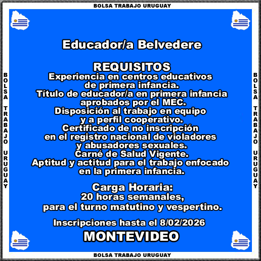 Educador-a Belvedere
MÁS INFORMACIÓN CLICK O TOCANDO EL ENLACE👇
empleos.bolsatrabajouruguay.click/2026/02/educad…
Educador-a Belvedere
Inscripciones hasta el 8/02/2026
