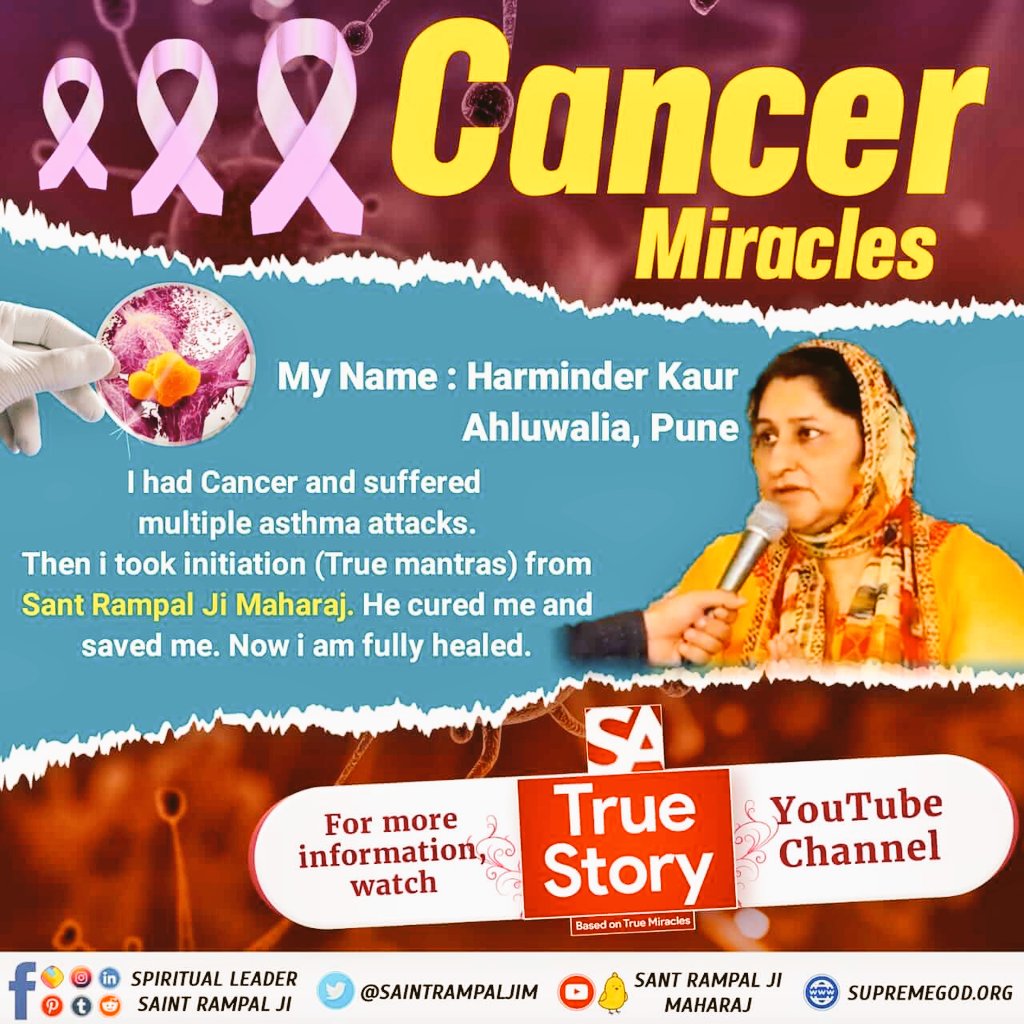 #TrueWorship_CuresCancer
Almighty God can increase the
 Life span of a human being and cure
Incurable Diseases (Rigveda).
Take initiation from the sant
Rampalji maharaj.
He Provides the True worship 
 By which you have all benefits of human life.
Visit to 
Sant Rampal Ji m U tube