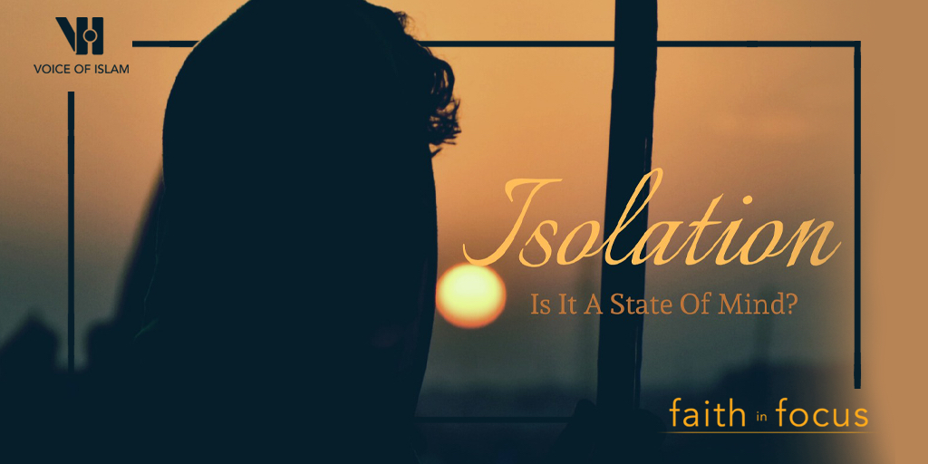 VoiceOfIslamUK's tweet image. Sometimes we can be in a room full of people but feel isolated and #alone.  

Join #FaithinFocus at 2 am GMT as we try to understand #isolation and its many facets including #spiritual advancement.  

Listen back:
soundcloud.com/voislam/faith-…