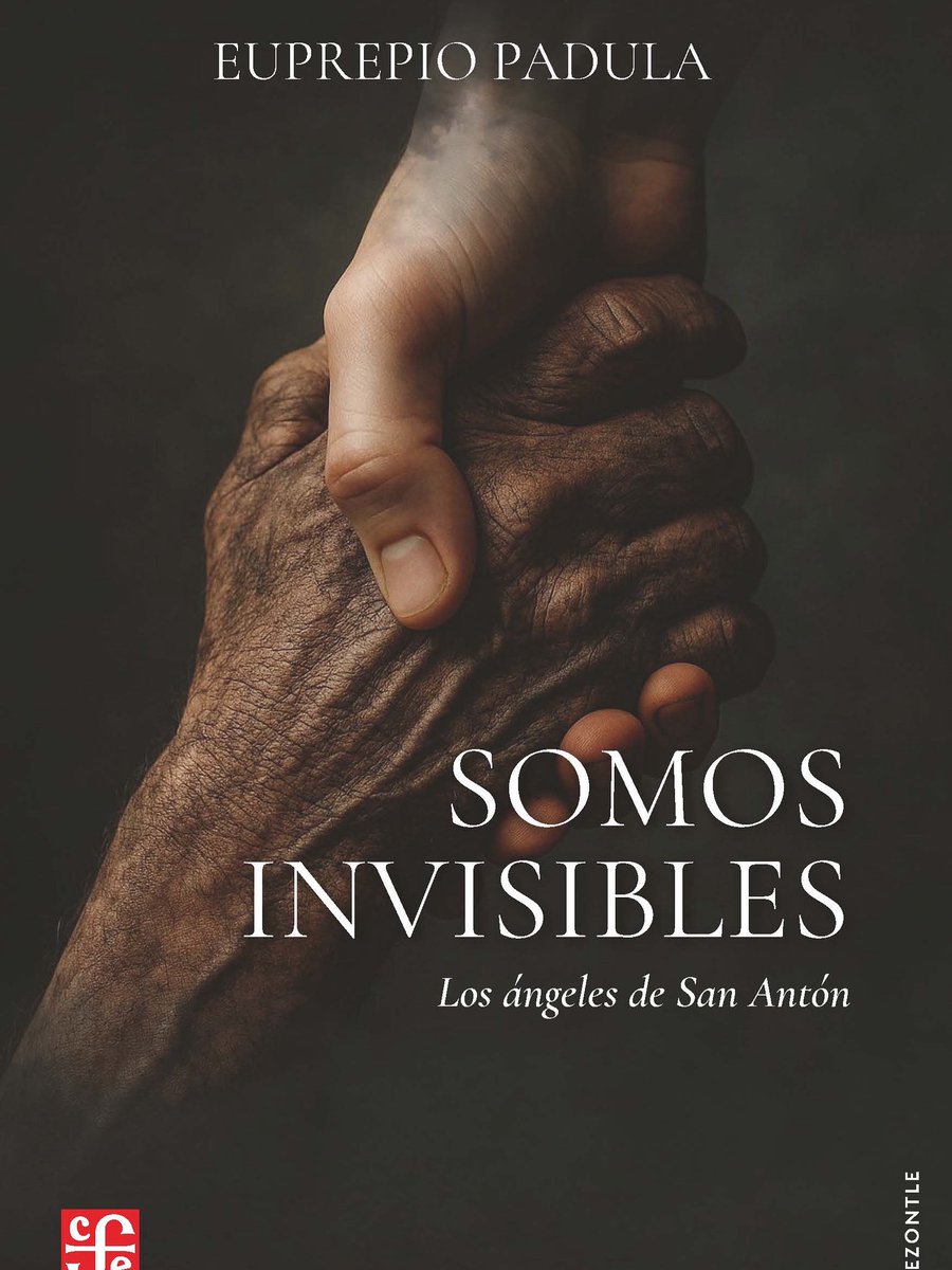 Hoy es un día muy especial para mí.

Sale a la venta mi nuevo libro SOMOS INVISIBLES. Los Ángeles de San Antón, editado por Fondo de Cultura Económica.

No es un libro sobre “los otros”.
Es un libro sobre nosotros.

Sobre lo frágil que puede ser la vida.
Sobre lo cerca que está