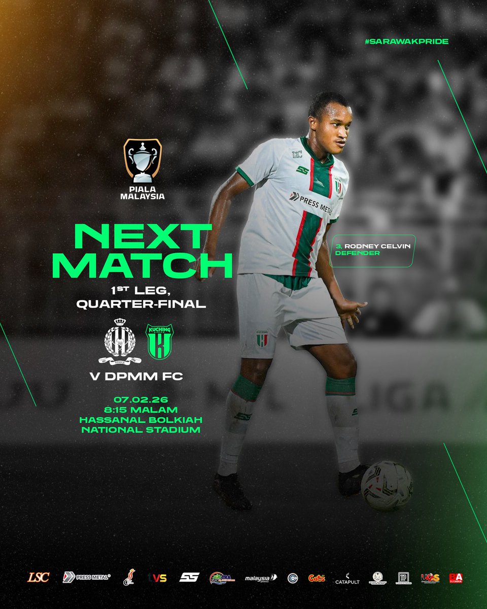 PIALA MALAYSIA 2025/26
Quarter-final 1st Leg

⚔️DPMM FC vs Kuching City FC
📆7 Februari 2026
🏟️Stadium Nasional Hassanal Bolkiah