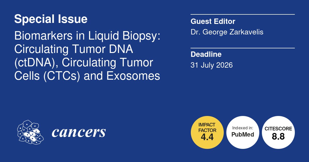 Cancers_MDPI's tweet image. 📢We're Excited to share the #SpecialIssue "Biomarkers in Liquid Biopsy: Circulating Tumor DNA (#ctDNA), Circulating Tumor Cells (#CTCs) and Exosomes" edited by Dr. George Zarkavelis (#University Hospital of Ioannina), now open for submissions! 👏
📌mdpi.com/journal/cancer…