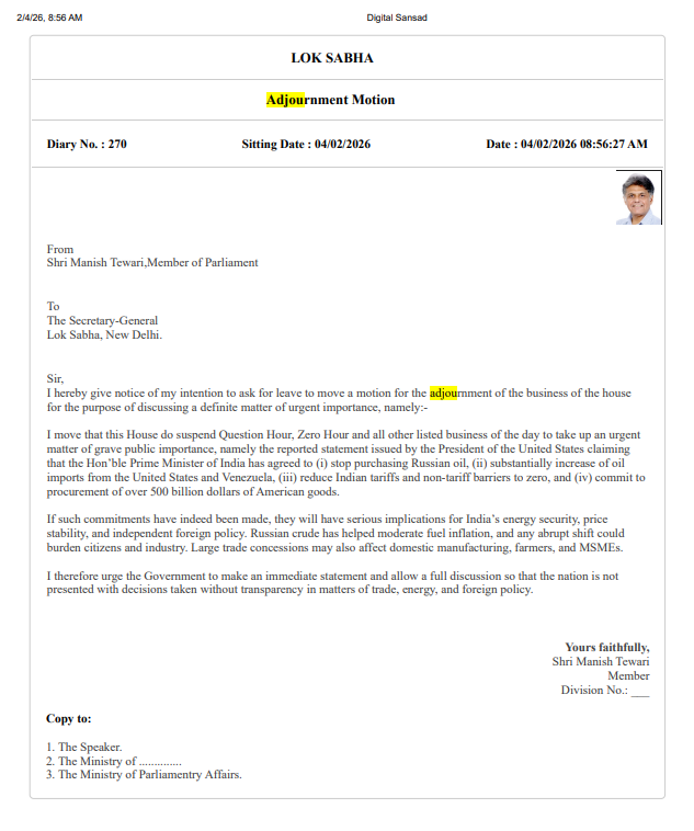 Congress MP Manish Tewari gives Adjournment Motion Notice in Lok Sabha to discuss the India-US Trade Agreement.

"I urge the Government to make an immediate statement and allow a full discussion so that the nation is not presented with decisions taken without transparency in