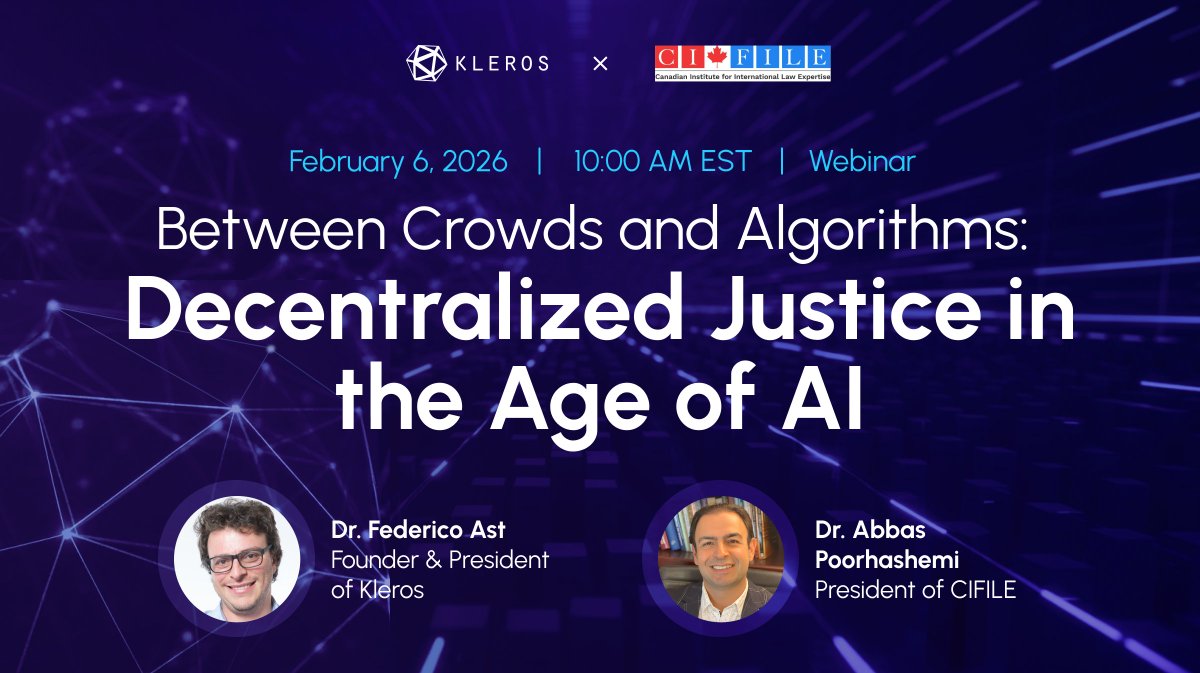 Kleros_io's tweet photo. ⚖️ What happens when crowds and algorithms converge to deliver justice?

Find out Feb 6 at our joint webinar with @Cifile_Canada:

"Between Crowds and Algorithms: Decentralized Justice in the Age of AI"

Dr. @federicoast and Dr. Abbas Poorhashemi explore blockchain courts, AI arbitration & the future of dispute resolution. Sign up ↓