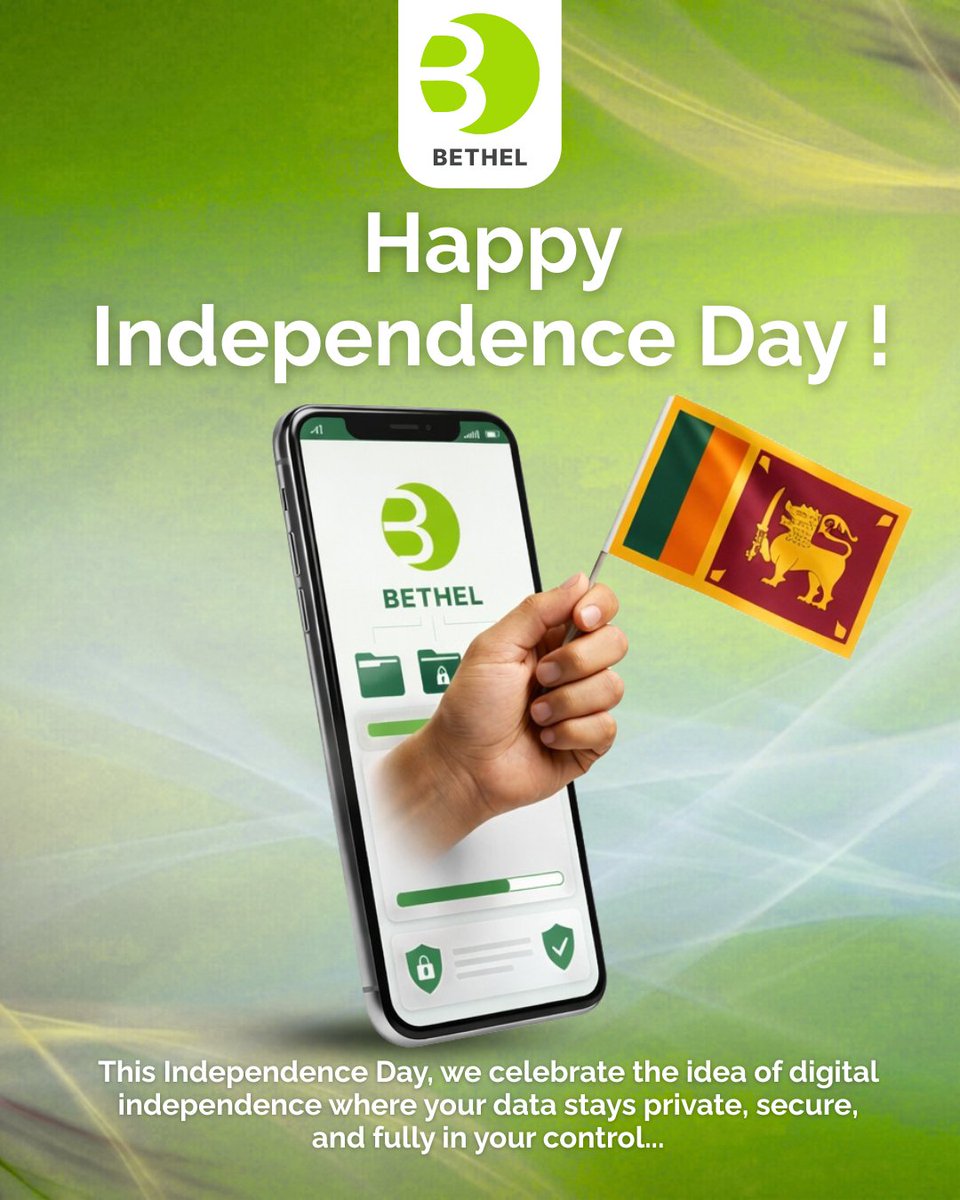 Happy Independence Day! 🇱🇰

This Independence Day, we celebrate more than freedom..
we celebrate digital independence!

#HappyIndependenceDay #DigitalIndependence #DataSecurity #PrivacyFirst #Bethel #SriLanka78 #SecureFuture