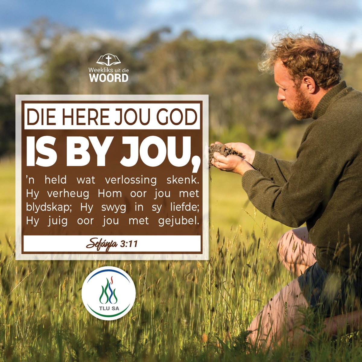 Weekliks uit die Woord 

Die Here jou God is by jou, 'n held wat verlossing skenk. Hy verheug Hom oor jou met blydskap; Hy swyg in sy liefde; Hy juig oor jou met gejubel.

SEFÁNJA 3:17

#TLUSA #WeekliksuitdieWoord