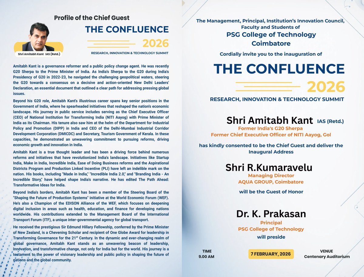 iicpsgtech's tweet photo. Join us at THE CONFLUENCE 2026 – a Research, Innovation &amp; Technology Summit at PSG College of Technology.
🎙 Chief Guest: Shri Amitabh Kant, IAS (Retd.)
🌟 Guest of Honour: Shri R. Kumaravelu, MD, AQUA Group
📅 7 Feb 2026 | 🕘 9 AM
📍 Centenary Auditorium, PSG Tech https://t.co/hGxeAczMCY