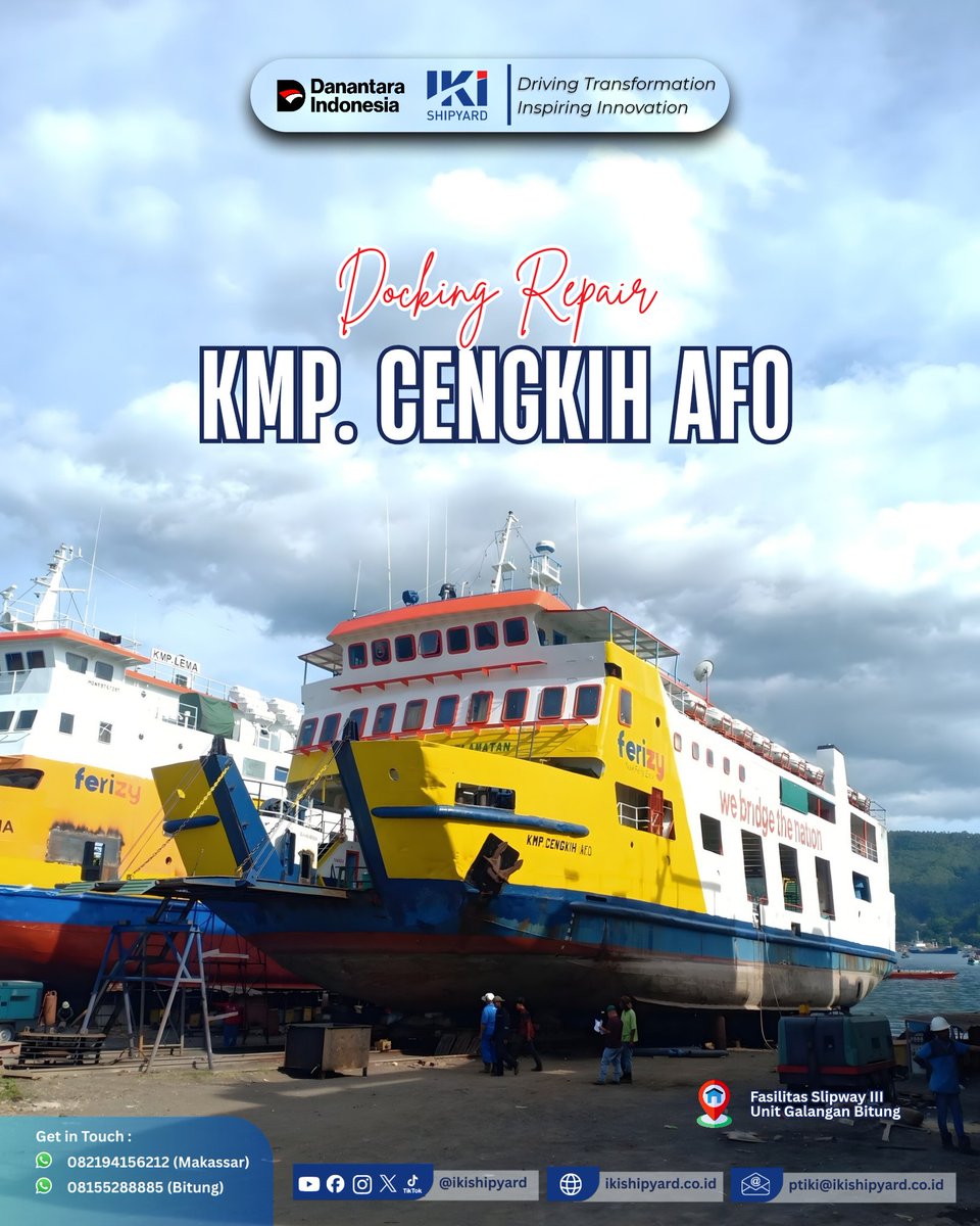 Docking repair KMP. Cengkih Afo milik PT ASDP Indonesia Ferry (Persero ...