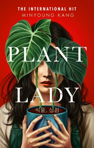KBSKorea24's tweet image. On #KoreaBookClub, @genepng explores “Plant Lady” by Kang Min-young (tr. @heyimshanna). A thriller, with shades of K-healing, that begins with an unsettling incident at a plant shop. Full review on #Korea24. #KLit #InTranslation