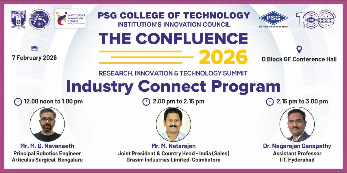 iicpsgtech's tweet photo. Industry Connect Program | THE CONFLUENCE 2026
Bridging academia &amp; industry through expert insights from leaders in robotics, manufacturing, and research.
📅 7 Feb 2026
🕛 12:00 PM – 3:00 PM
📍 D Block GF Conference Hall, PSG Tech https://t.co/hMKQGqhfWT
