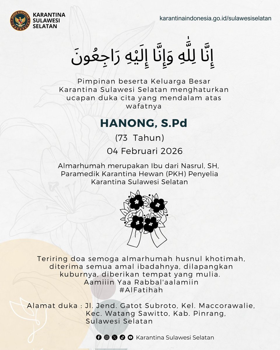 #BeritaDukaCita
Innaalillaahi wa innaa ilaihi raaji’uun
Allahummaghfirlahaa warhamhaa wa’aafihaa wa’fu’anhaa wa akrim nuzulahaa

Aamiiin Yaa Robbal Aalamin 🙏🏼🤲🏼

Alamat rumah duka : Jl. Jend. Gatot Subroto, Kel. Maccorawalie, Kec. Watang Sawitto, Kab. Pinrang, Sulawesi Selatan