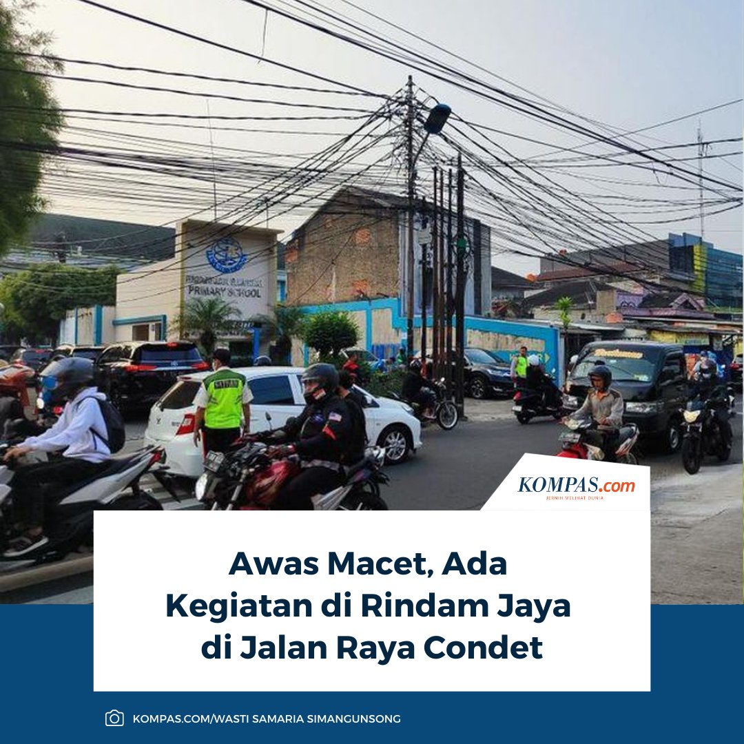 kompascom's tweet photo. Pengguna Jalan Raya Condet, Jakarta Timur, diimbau mengantisipasi kemacetan pada Rabu (4/2/2026) seiring kegiatan penutupan pendidikan di kawasan Rindam Jaya.
Baca Selengkapnya 👇🏻
https://t.co/Ljq5zvLFOT
~NA #RindamJaya #Condet #JakartaTimur #Macet https://t.co/44CZLBAY87