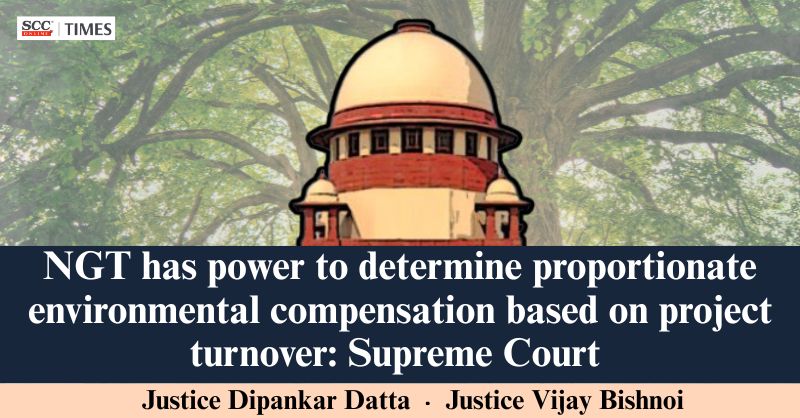 scconline_'s tweet image. NGT has power to determine proportionate environmental compensation based on project turnover: Supreme Court

Read More Here- scctimes.com/4336_nM3Z

#SupremeCourt #CPCBcompensationformula #EnvironmentalLaw #JusticeDipankarDatta #JusticeVijayBishnoi #NationalGreenTribunal