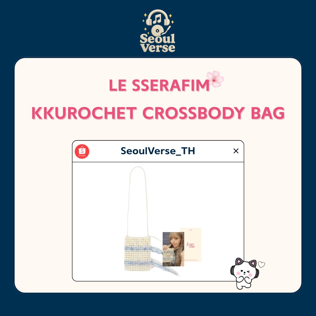 SeoulVerse_TH's tweet photo. 👜 LE SSERAFIM KKUROCHET CROSSBODY BAG
 ไอเท็มน่ารักที่อยากชวนทุกคนมารับน้องกลับบ้าน 🚗
ดีไซน์มินิมอล ใช้ได้ทุกวัน ไม่ว่าจะสะพายไปเที่ยว คาเฟ่ หรือออกงาน

🛒 Shopee : https://t.co/DQ22HKjU3a 

#ShopeeTH #ตลาดนัดฟิมมี่ #SeoulVerse_TH 
#ตลาดนัดlesserafim https://t.co/SCX621Onv7