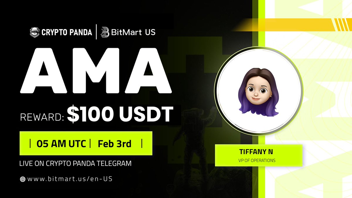 🎙️ Join us for Exclusive #TEXT_AMA with <a href="/BitMartUS/">BitMart US</a>

🎁 Prize: $1⃣0⃣0⃣ USDT
📆 Date: 3rd February 2026
⏰ Time:- 05:00 AM UTC

🐹 Guest - Tiffany Ni 
[Vp Of Operations ]

📍Venue : t.me/cryptopandaglo…

‼️ Follow Rules :
1⃣Follow : <a href="/BitMartUS/">BitMart US</a> &amp; <a href="/CryptoPanda_gl/">CRYPTO PANDA</a>
2⃣Join :