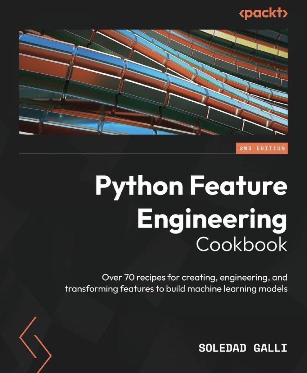 KirkDBorne's tweet photo. #Python #FeatureEngineering Cookbook with 70+ recipes for creating, engineering, & transforming features for #MachineLearning models: https://t.co/jxV8B5hGiZ by @Soledad_Galli
โ
See her course: https://t.co/4g2zA1BkAHโฆ
โโโโ
#AI #ML #DataLiteracy #DataScience #DataScientist https://t.co/hUysZPBWWH