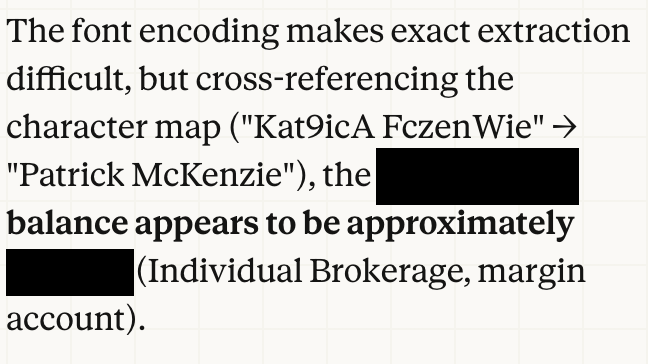 patio11's tweet photo. Though it was amusing reading the ongoing color commentary on the @$*(#ery. What would you do with abundant cognitive cycles? How about a deep dive into a random financial institution's PDF output quirks requiring reverse engineering their character maps. https://t.co/LKchiGkqZQ