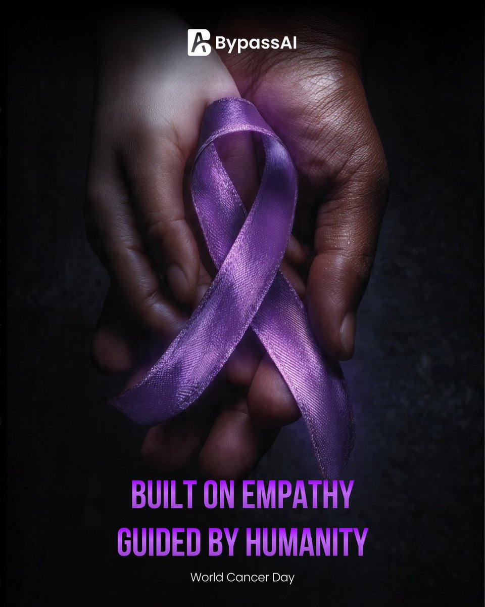Bypass_AI's tweet photo. This #WorldCancerDay, we stand for compassion, understanding, and putting people first, always.

#WorldCancerDay #Empathy #Humanity #BypassAI https://t.co/xZjcUetTR3