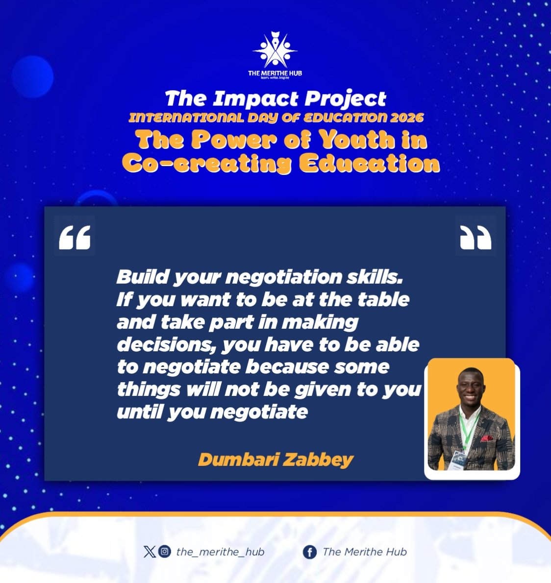 the_merithe_hub's tweet photo. Our webinar for the International Day of Education was power-packed! We were honoured to learn from @dumbari_zabbey who spoke about "Practical ways youths can co-create education".🙌🏼🔥
#internationaldayofeducation2026 #thepowerofyouthincocreatingeducation #theimpactproject https://t.co/q5PSLPuLnv