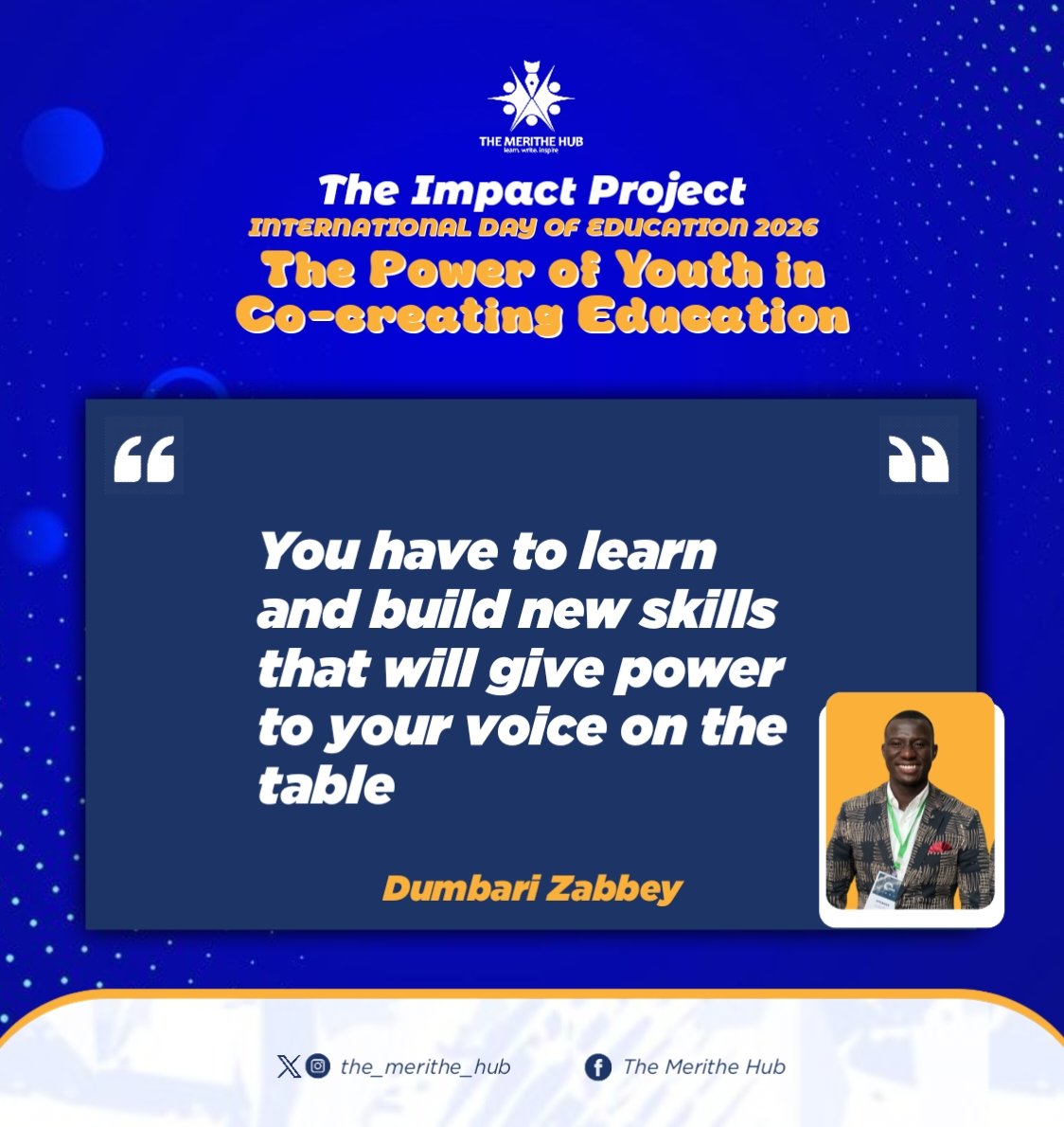 the_merithe_hub's tweet photo. Our webinar for the International Day of Education was power-packed! We were honoured to learn from @dumbari_zabbey who spoke about "Practical ways youths can co-create education".🙌🏼🔥
#internationaldayofeducation2026 #thepowerofyouthincocreatingeducation #theimpactproject https://t.co/q5PSLPuLnv